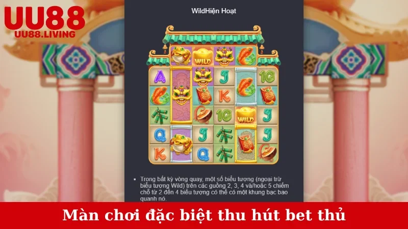 Màn chơi đặc biệt thu hút bet thủ